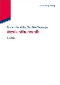 Bild vom Artikel Medienökonomik vom Autor Marie Luise Kiefer