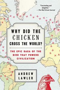 Produktbild: Why Did the Chicken Cross the World?
