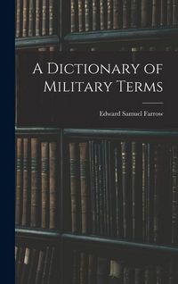 Produktbild: A Dictionary of Military Terms