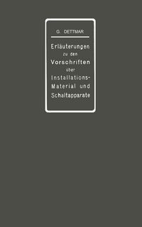 Produktbild: Erl&auml;uterungen zu den Vorschriften f&uuml;r die Konstruktion und Pr&uuml;fung von Installationsmaterial, den Vorschriften f&uuml;r die Konstruktion und Pr&uuml;fung von Schaltapparaten f&uuml;r Spannungen bis einschl 750 V und den Normalien &uuml;ber die Abstufung von Stromst&auml;rken und &uuml;ber Anschlu&szlig;bolzen