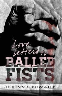 Produktbild: Love Letters to Balled Fists