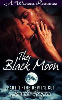 Produktbild: The Devil's Cut (A Western Romance: The Black Moon, #1)