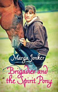 Produktbild: Brigadier and the Spirit Pony
