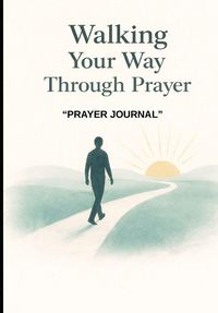 Produktbild: Walking Your Way Through Prayer