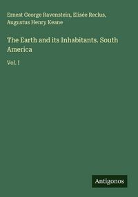 Produktbild: The Earth and its Inhabitants. South America