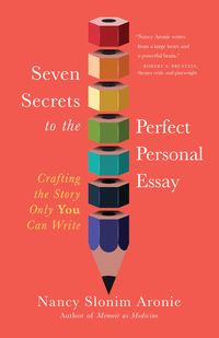 Produktbild: Seven Secrets to the Perfect Personal Essay