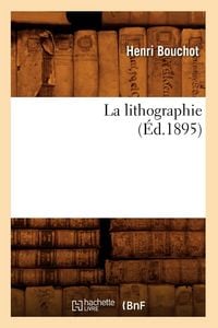 Produktbild: La Lithographie (&Eacute;d.1895)