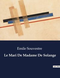 Produktbild: Le Mari De Madame De Solange