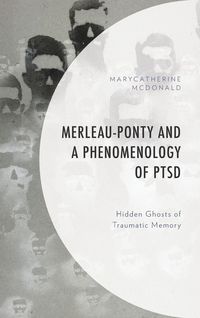 Produktbild: Merleau-Ponty and a Phenomenology of PTSD