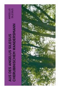 Produktbild: Aus des Angelus Silesius Cherubinischem Wandersmann