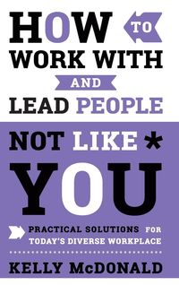 Produktbild: How to Work with and Lead People Not Like You