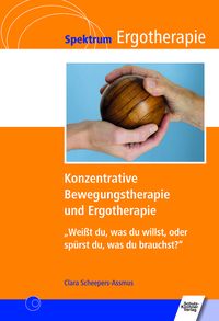 Produktbild: Konzentrative Bewegungstherapie (KBT) und Ergotherapie