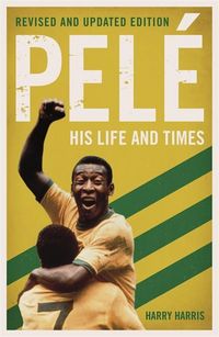 Produktbild: Pel&eacute; His Life and Times