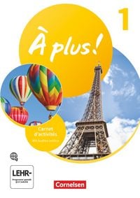 Produktbild: &Agrave; plus ! Neubearbeitung - Franz&ouml;sisch als 1. und 2. Fremdsprache - Ausgabe ab 2020 - Band 1