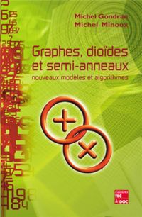 Produktbild: Graphes, dio&iuml;des et semi anneaux nouveaux mod&egrave;les et algorithmes