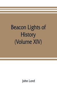 Produktbild: Beacon lights of history (Volume XIV)