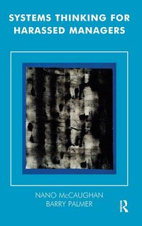Produktbild: Systems Thinking for Harassed Managers