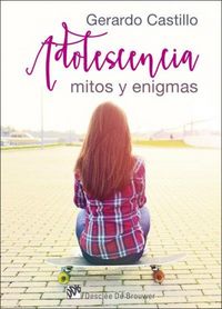Produktbild: Adolescencia : mitos y enigmas