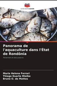 Produktbild: Panorama de l'aquaculture dans l'&Eacute;tat de Rond&ocirc;nia