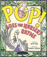 Produktbild: Bird, B: Pop! Goes the Nursery Rhyme
