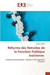 Produktbild: R&eacute;forme des Retraites de la Fonction Publique Ivoirienne