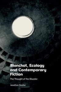 Produktbild: Blanchot, Ecology and Contemporary Fiction