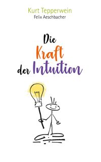 Produktbild: Die Kraft der Intuition