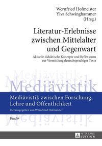 Produktbild: Literatur-Erlebnisse zwischen Mittelalter und Gegenwart