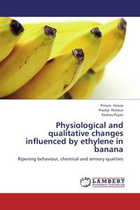 Produktbild: Physiological and qualitative changes influenced by ethylene in banana