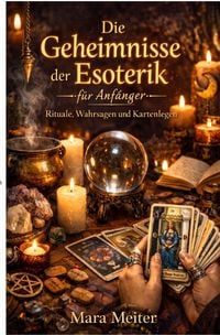 Produktbild: Die Geheimnisse der Esoterik f&uuml;r Anf&auml;nger