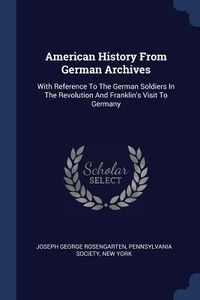Produktbild: American History From German Archives