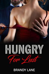 Produktbild: Hungry for Lust (Sisters Destiny, #1)