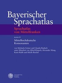 Produktbild: Sprachatlas von Mittelfranken (SMF) / Mittelhochdeutsche Konsonanten