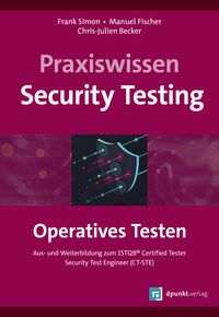Produktbild: Praxiswissen Security Testing &ndash; Operatives Testen