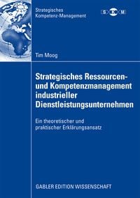 Produktbild: Strategisches Ressourcen- und Kompetenzmanagement industrieller Dienstleistungsunternehmen