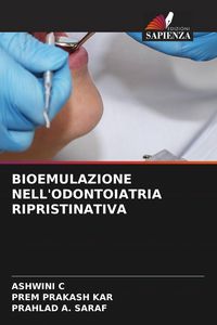 Produktbild: BIOEMULAZIONE NELL'ODONTOIATRIA RIPRISTINATIVA