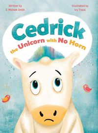 Produktbild: Cedric, the Unicorn with No Horn
