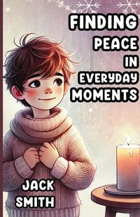 Produktbild: Finding Peace in Everyday Moments