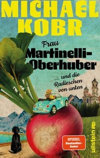 Produktbild: Frau Martinelli-Oberhuber und die Radieschen von unten