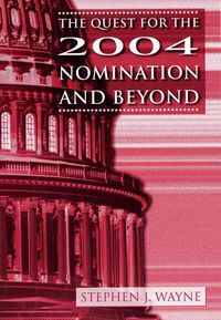 Produktbild: The Quest for the 2004 Nomination and Beyond