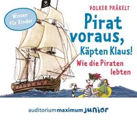 Bild vom Artikel Pirat voraus, Käpten Klaus! vom Autor Volker Präkelt