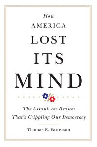 Produktbild: How America Lost Its Mind