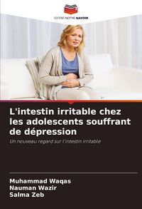Produktbild: L'intestin irritable chez les adolescents souffrant de d&eacute;pression