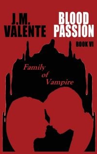 Produktbild: Blood Passion Book VI