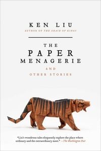 Produktbild: The Paper Menagerie and Other Stories