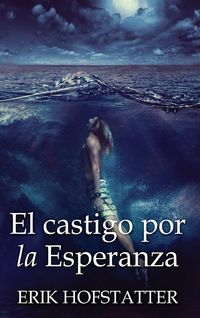 Produktbild: El castigo por la esperanza