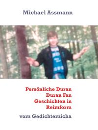 Produktbild: Pers&ouml;nliche Duran Duran Fan Geschichten in Reimform