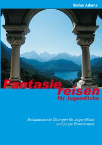 Produktbild: Fantasiereisen f&uuml;r Jugendliche