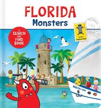 Produktbild: Florida Monsters: A Search and Find Board Book for Kids Hidden Picture & Interactive Picture Book Ages 3-5, Preschool - Kindergarten