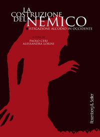 Produktbild: La costruzione del nemico. Istigazione all'odio in Occidente